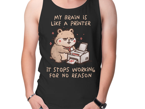 My Brain Is Like A Printer