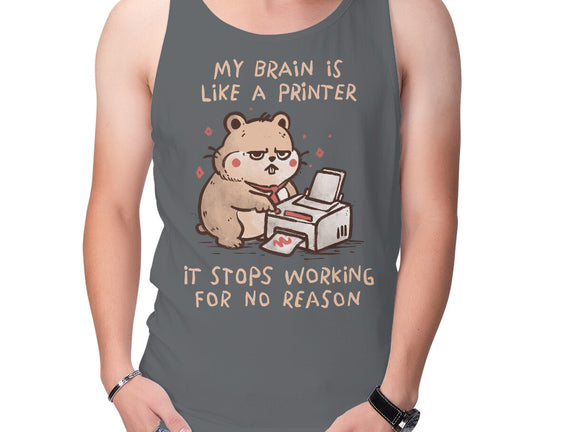 My Brain Is Like A Printer