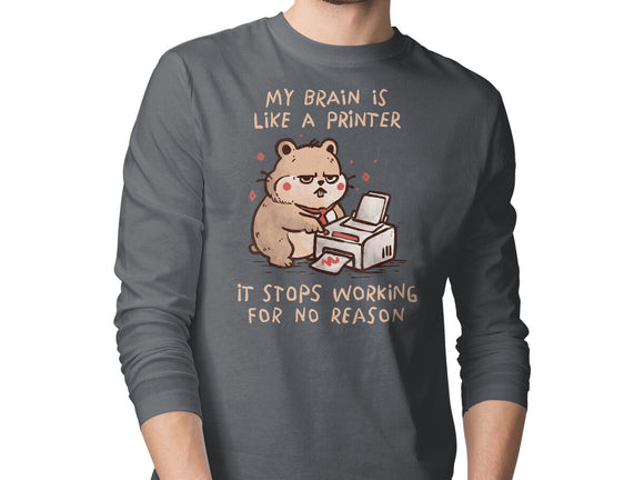 My Brain Is Like A Printer