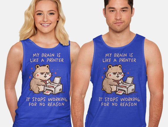 My Brain Is Like A Printer