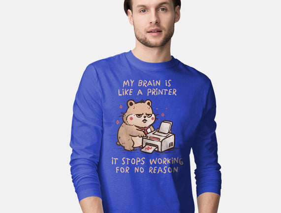 My Brain Is Like A Printer
