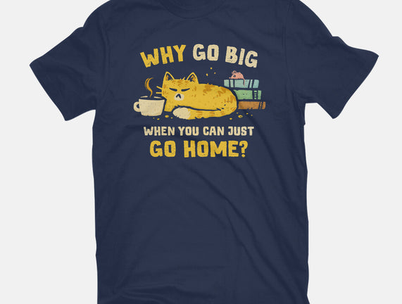 Just Go Home