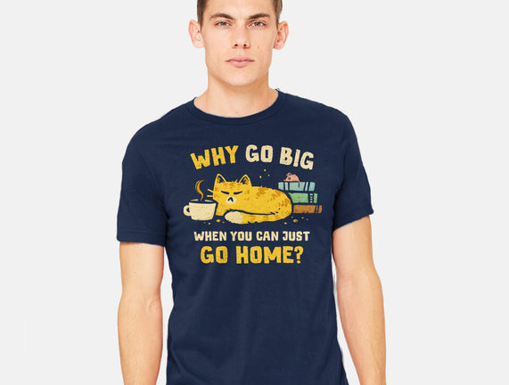 Just Go Home