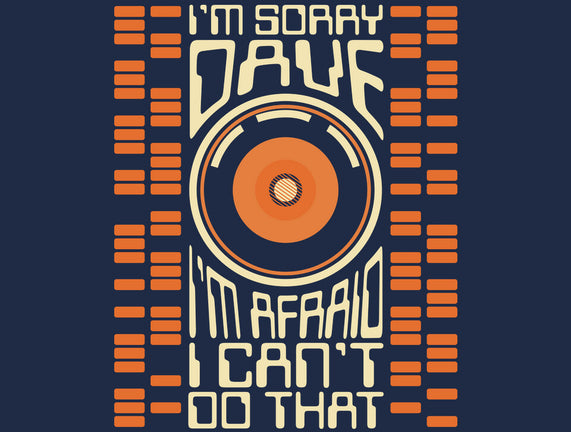 I'm Sorry Dave
