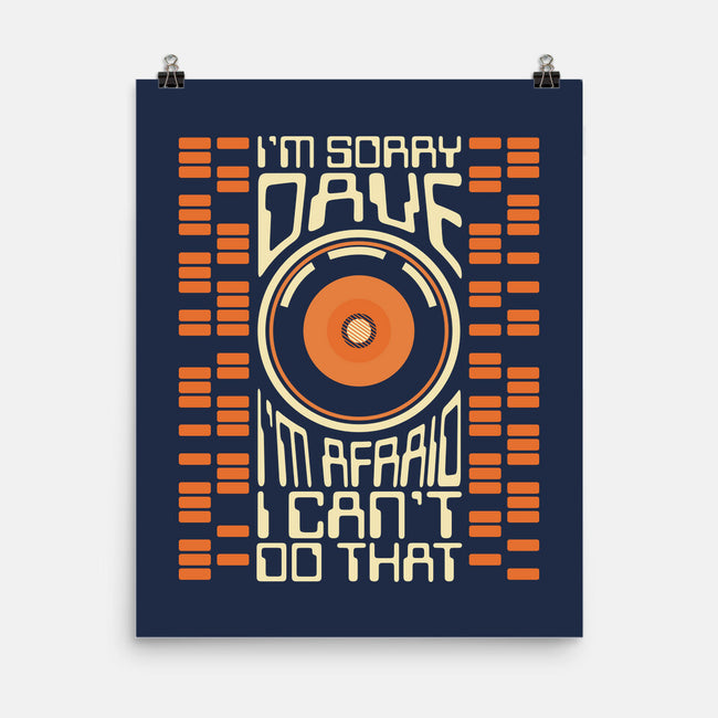I'm Sorry Dave-None-Matte-Poster-piercek26
