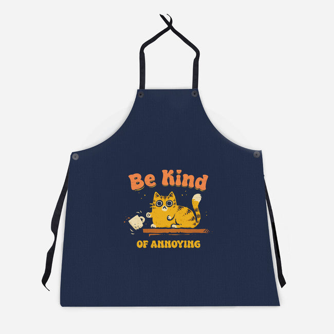 Be Kind Of Annoying-Unisex-Kitchen-Apron-kg07
