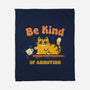 Be Kind Of Annoying-None-Fleece-Blanket-kg07