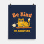 Be Kind Of Annoying-None-Matte-Poster-kg07