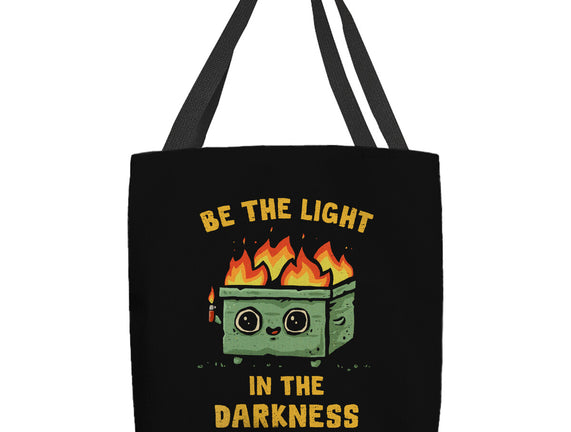 Be The Light In The Darkness