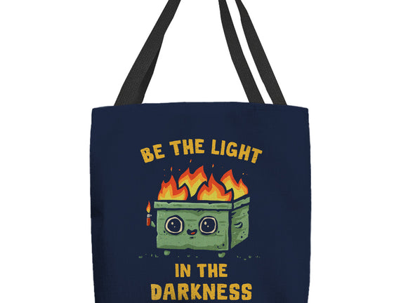 Be The Light In The Darkness