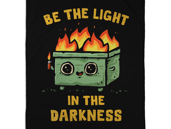 Be The Light In The Darkness