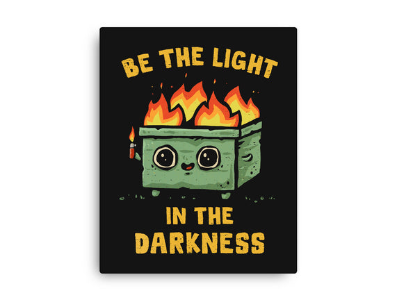 Be The Light In The Darkness