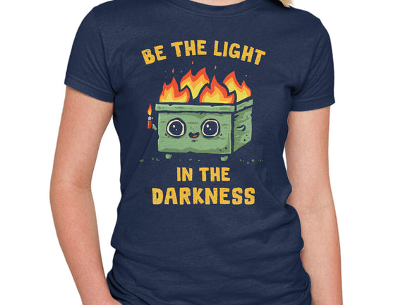 Be The Light In The Darkness