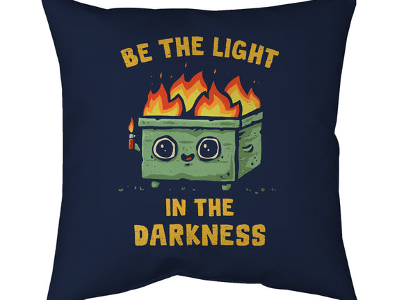 Be The Light In The Darkness