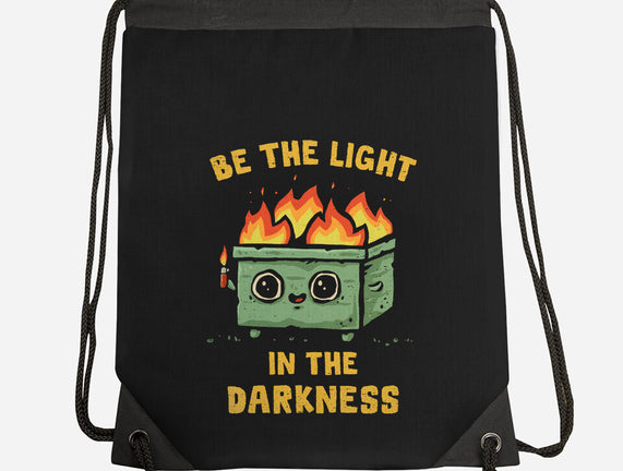 Be The Light In The Darkness