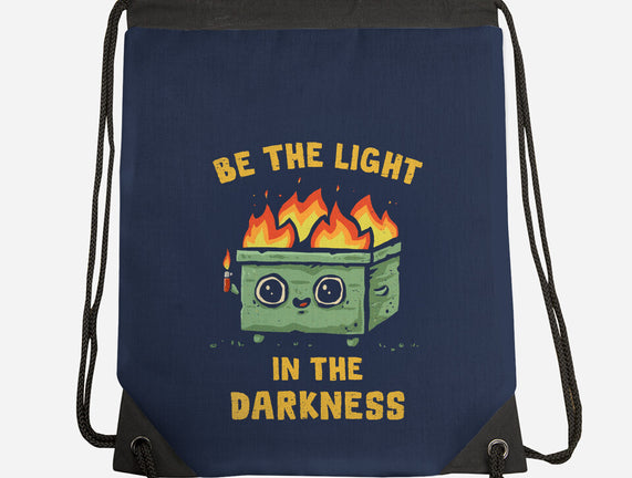 Be The Light In The Darkness