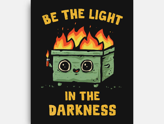 Be The Light In The Darkness