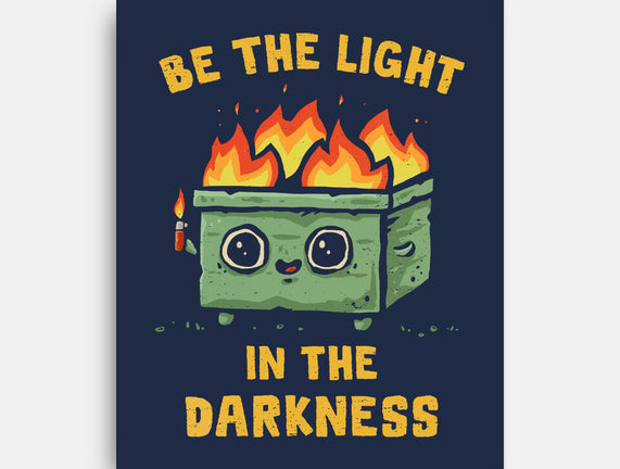Be The Light In The Darkness