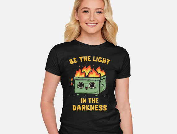 Be The Light In The Darkness