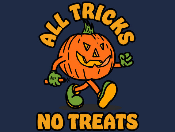 All Tricks No Treats