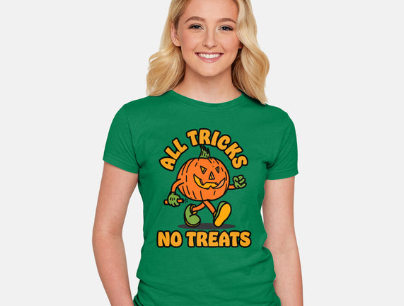 All Tricks No Treats