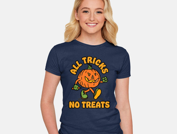 All Tricks No Treats
