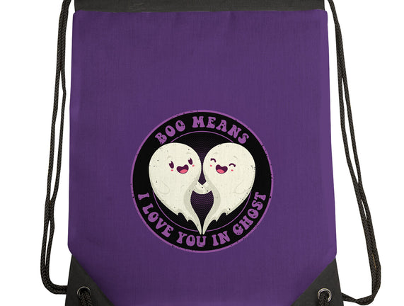 Boo Means I Love You