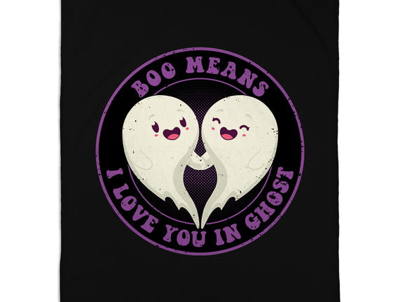 Boo Means I Love You