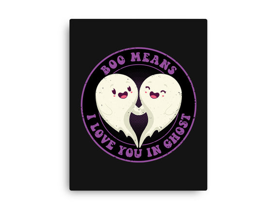 Boo Means I Love You