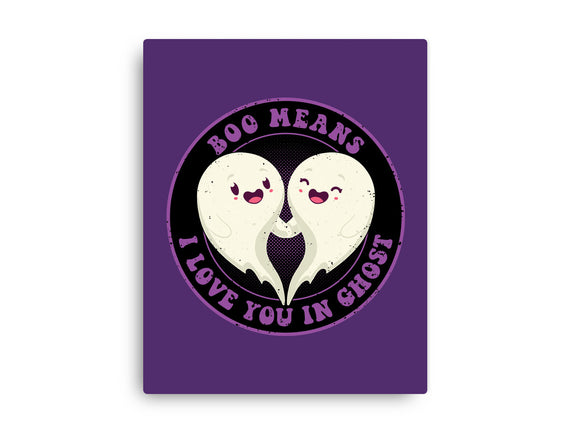 Boo Means I Love You
