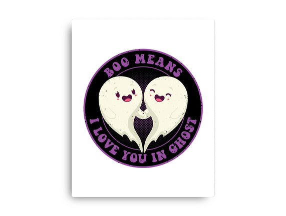 Boo Means I Love You