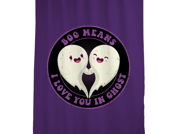 Boo Means I Love You