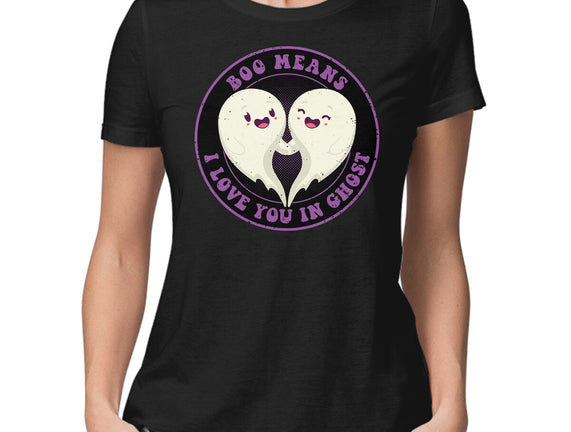 Boo Means I Love You