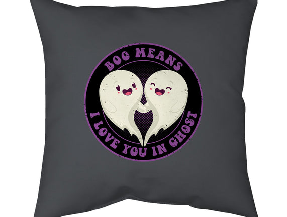 Boo Means I Love You