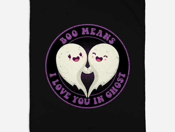 Boo Means I Love You