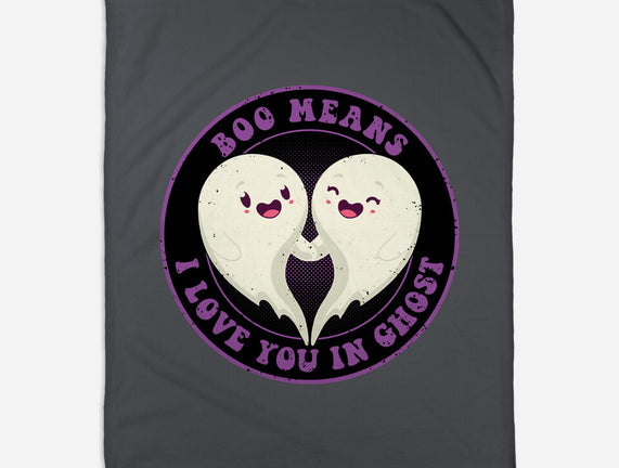 Boo Means I Love You