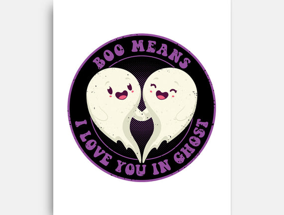 Boo Means I Love You