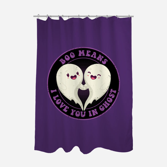 Boo Means I Love You-None-Polyester-Shower Curtain-danielmorris1993
