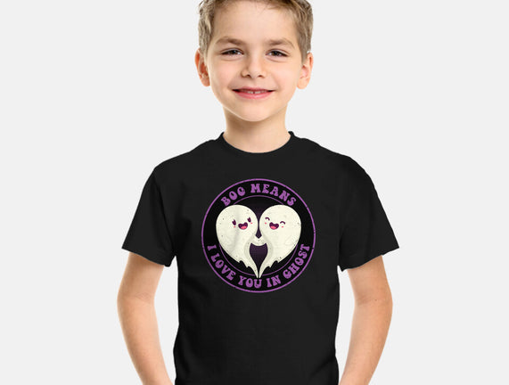 Boo Means I Love You