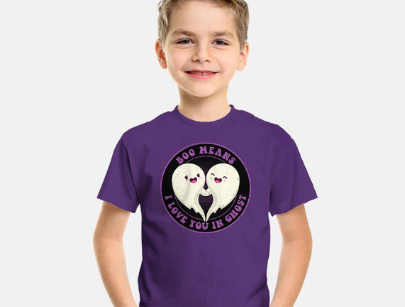 Boo Means I Love You