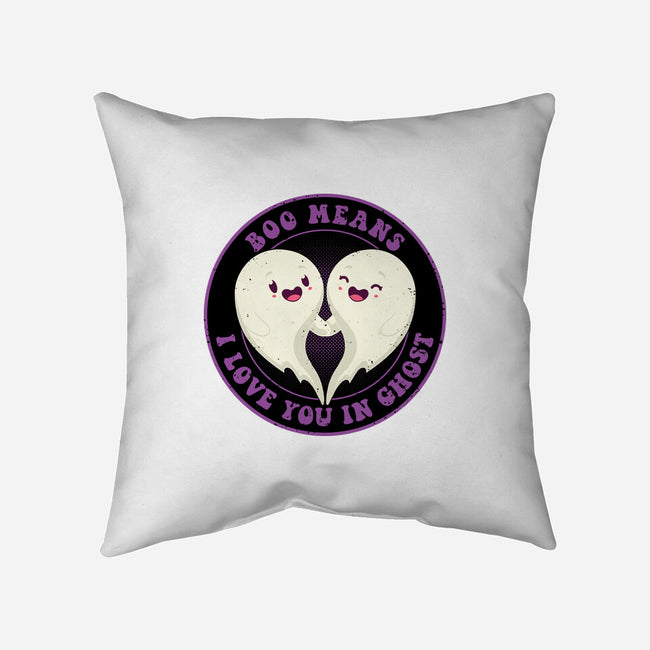 Boo Means I Love You-None-Removable Cover w Insert-Throw Pillow-danielmorris1993