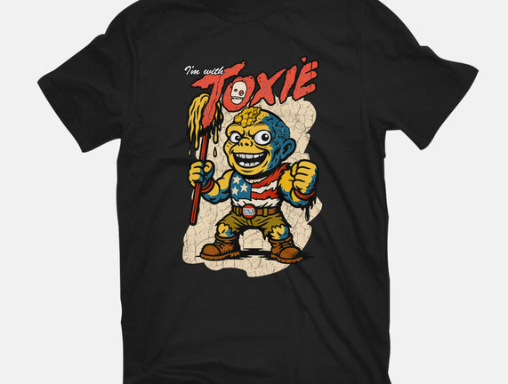 I’m With Toxie