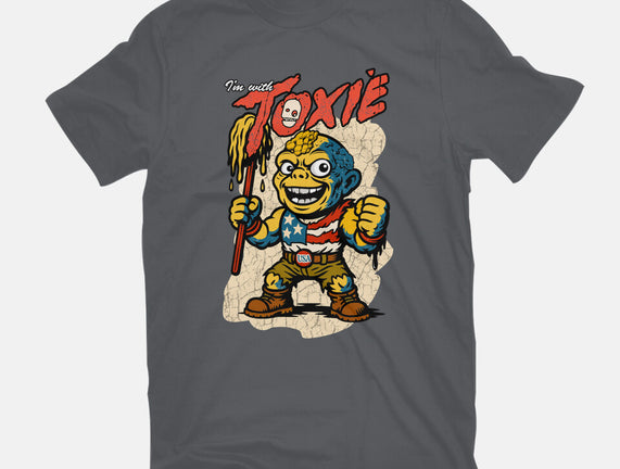 I’m With Toxie