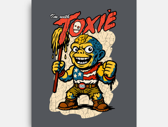 I’m With Toxie