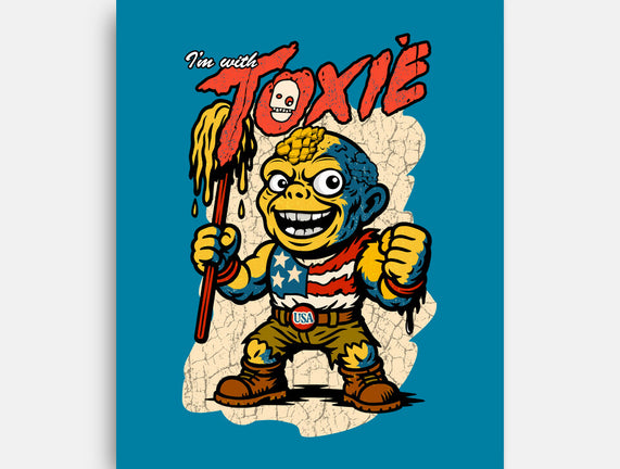 I’m With Toxie