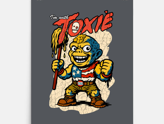 I’m With Toxie