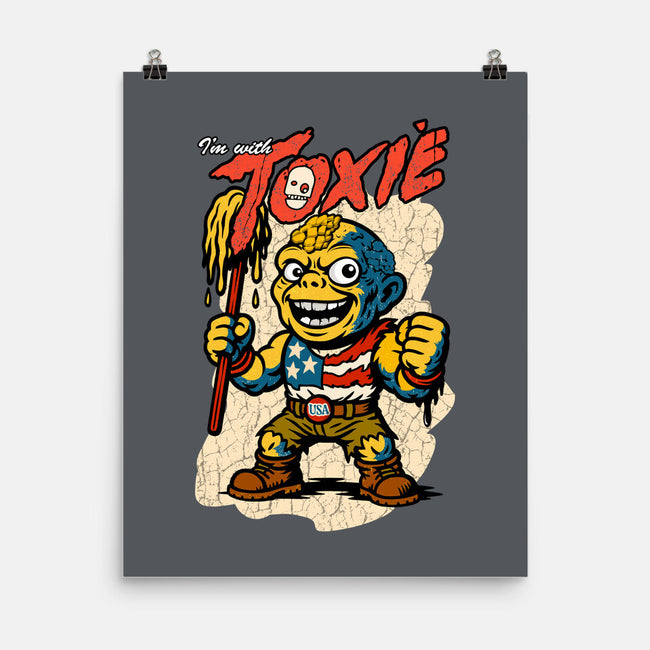 I’m With Toxie-None-Matte-Poster-palmstreet