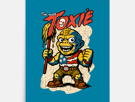 I’m With Toxie