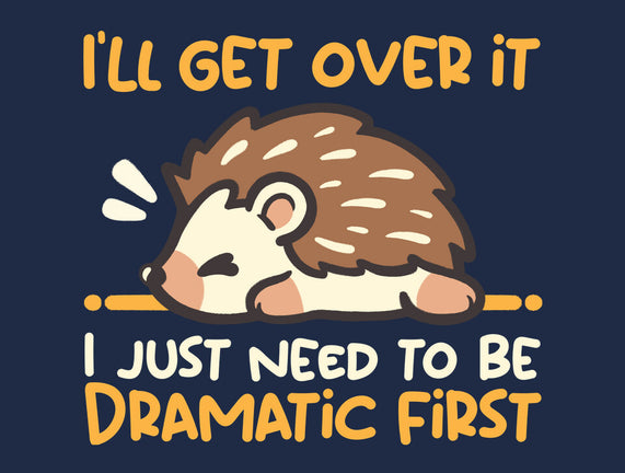 Dramatic Hedgehog