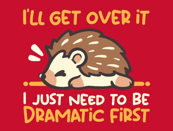 Dramatic Hedgehog